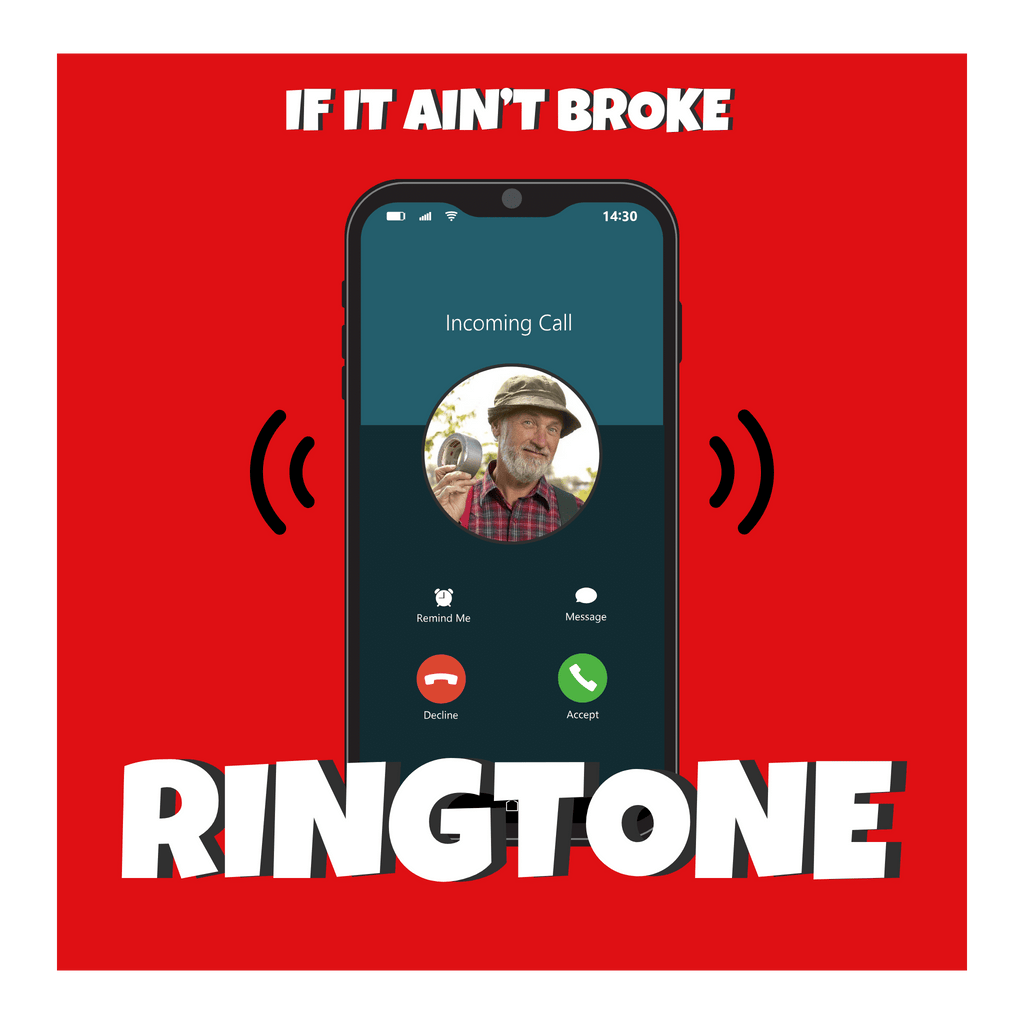 If It Ain't Broke Ringtone