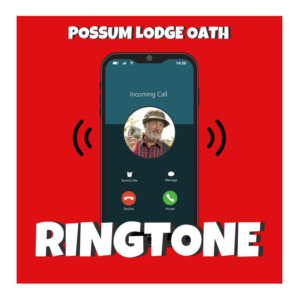 Possum Lodge Oath Ringtone