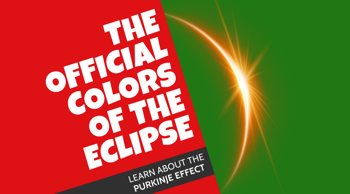 Solar Eclipse Color The Purkinje Effect - The Official Colors of the Eclipse | Red Green