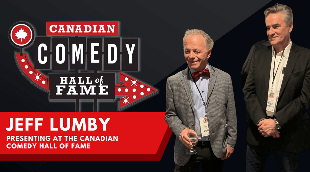 Jeff Lumby Canadian Comedy Hall of Fame
