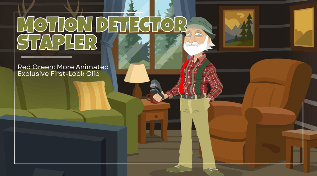 Motion Detector Stapler clip from the new animated series Red Green More Animated
