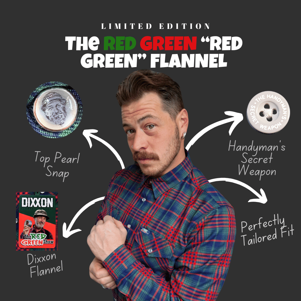 The Red Green Red Green Limited Edition Dixxon Flannel 2XL / Men The Red Green Red Green Limited Edition Dixxon Flannel 2XL / Men