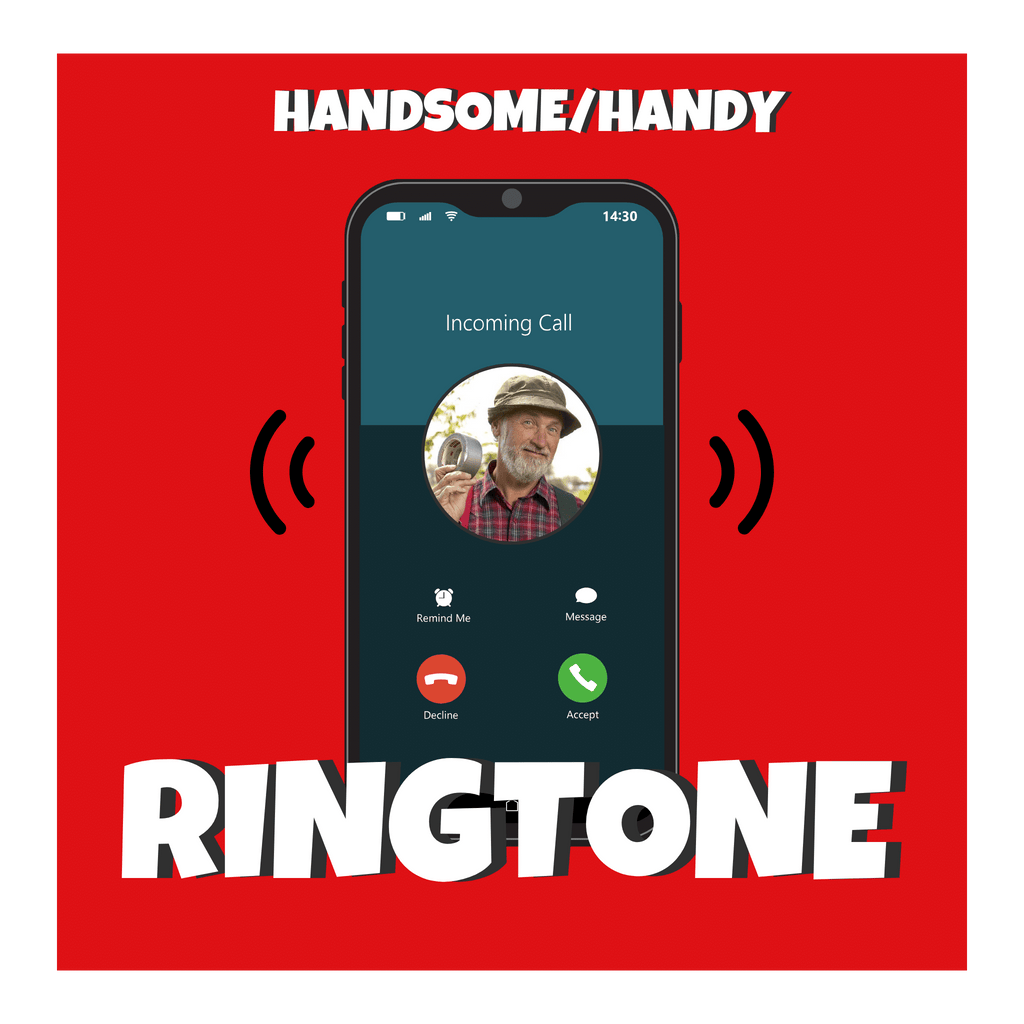Handsome/Handy Ringtone