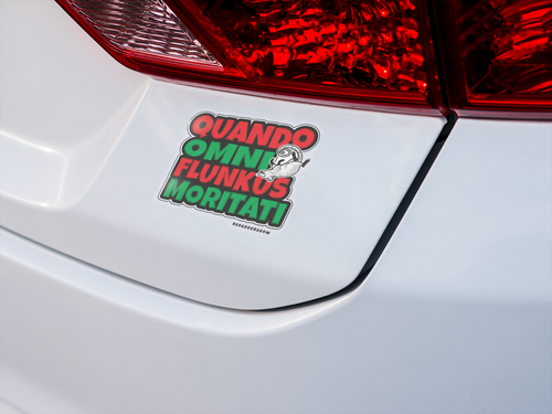 Quando Omni Flunkus, Moritati Sticker on a car