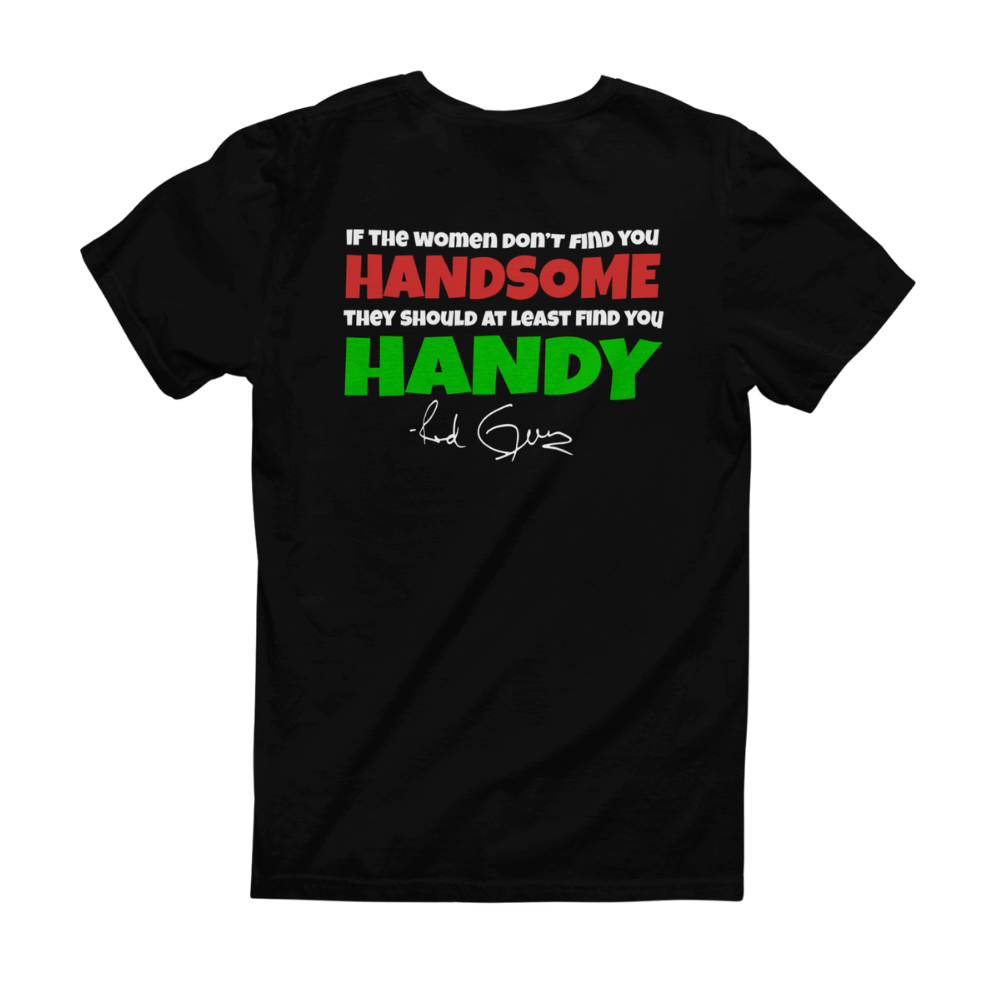 Red Green "Handsome Helper" T-Shirt - Classic Quote & Logo Tee Back