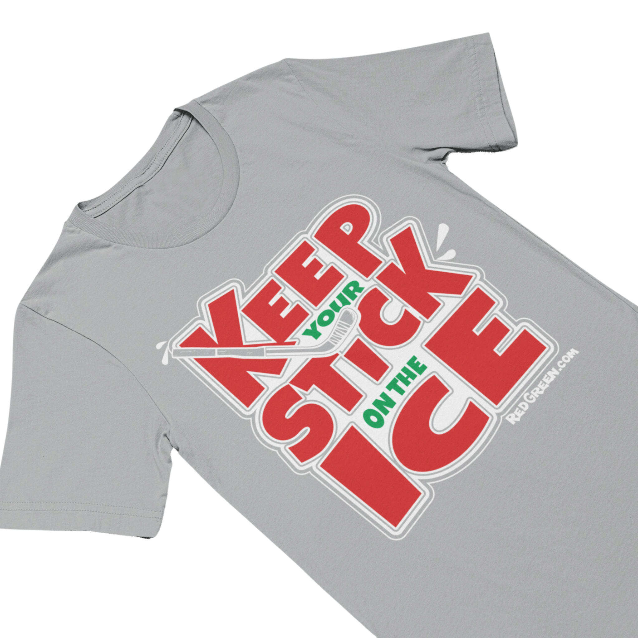 Keep Your Stick on the Ice T-Shirt – The Official Red Green Website 